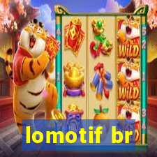 lomotif br